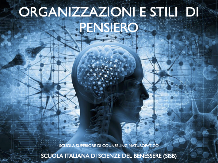 ORGANIZZAZIONI  E STILI DI PENSIERO