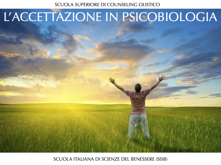 L'ACCETTAZIONE IN PSICOBIOLOGIA