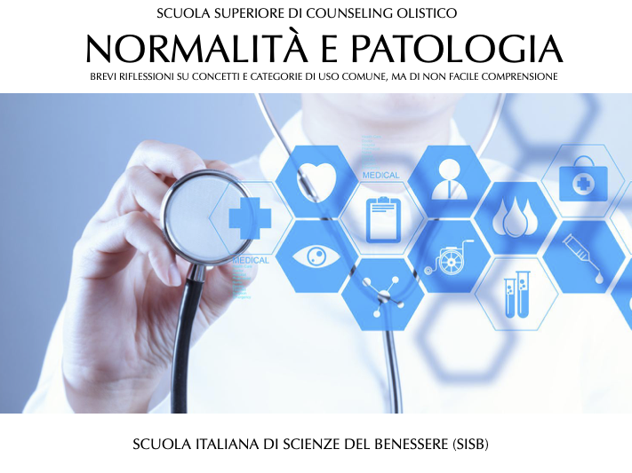 NORMALITÀ E PATOLOGIA