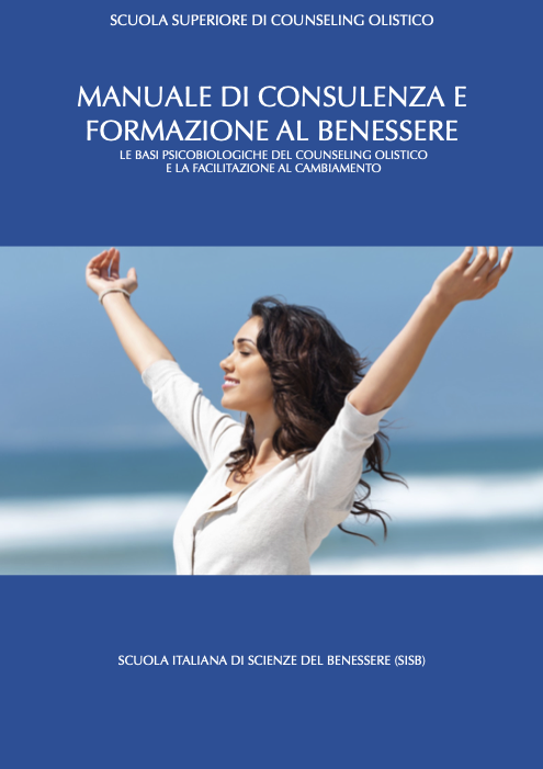 MANUALE DI CONSULENZA E FORMAZIONE AL BENESSERE