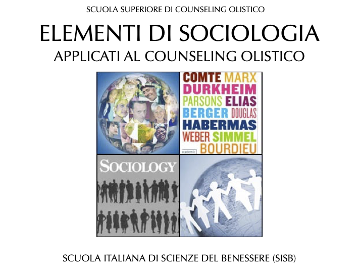 ELEMENTI DI SOCIOLOGIA APPLICATI ALLA CONSULENZA DEL BENESSERE
