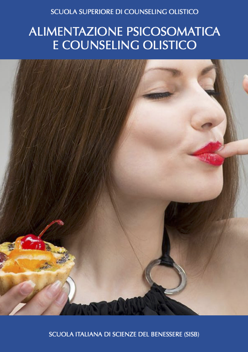 ALIMENTAZIONE PSICOSOMATICA E COUNSELING OLISTICO
