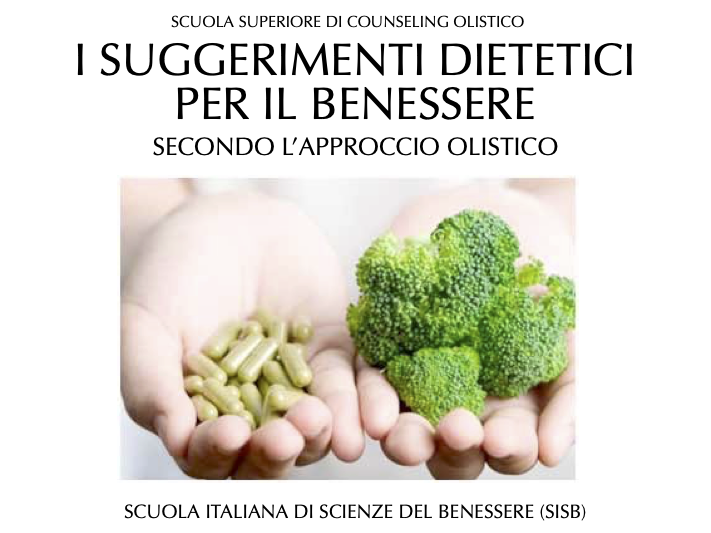 I SUGGERIMENTI DIETETICI PER IL BENESSERE