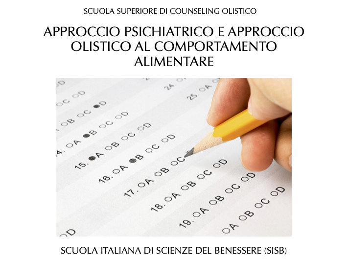 APPROCCIO PSICHIATRICO E APPROCCIO PSICOBIOLOGICO AL COMPORTAMENTO ALIMENTARE