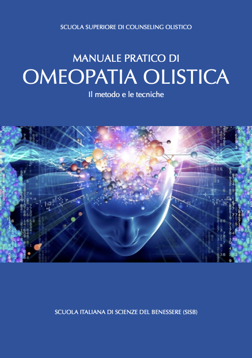 MANUALE PRATICO DI OMEOPATIA OLISTICA