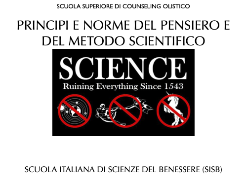 PRINCIPI E NORME DEL PENSIERO E DEL METODO SCIENTIFICO