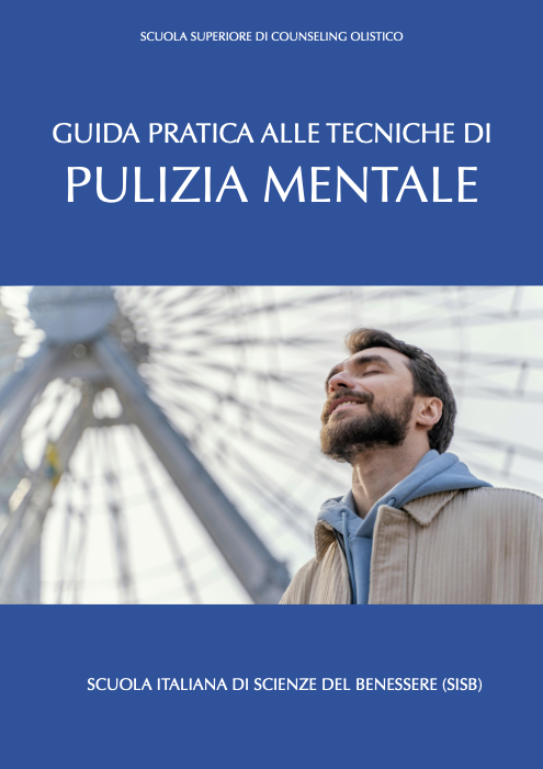 GUIDA PRATICA ALLA PULIZIA MENTALE