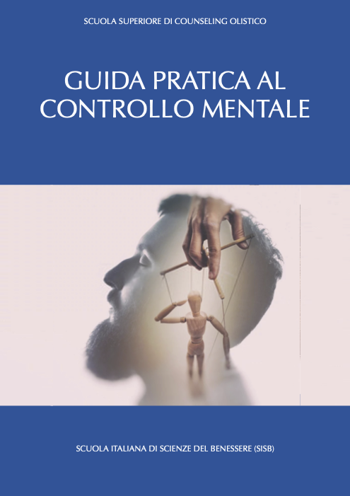 GUIDA PRATICA AL CONTROLLO MENTALE