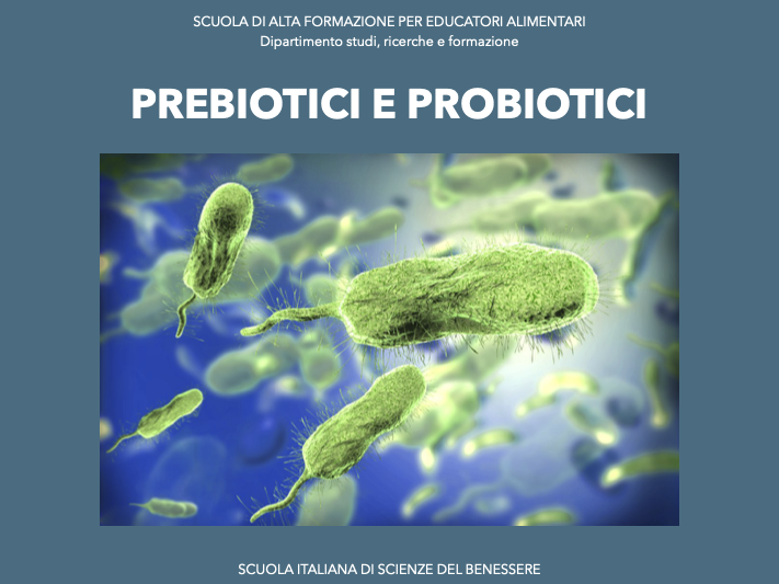 Prebiotici e probiotici
