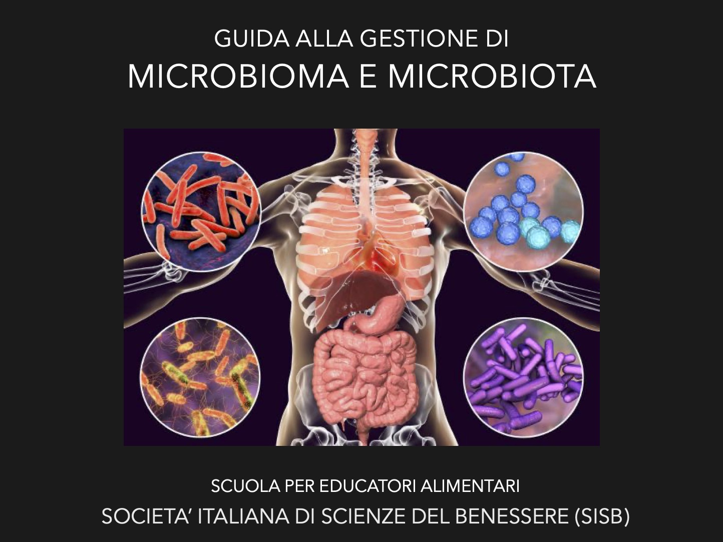 GUIDA ALLA GESTIONE DEL MICROBIOMA E MICROBIOTA